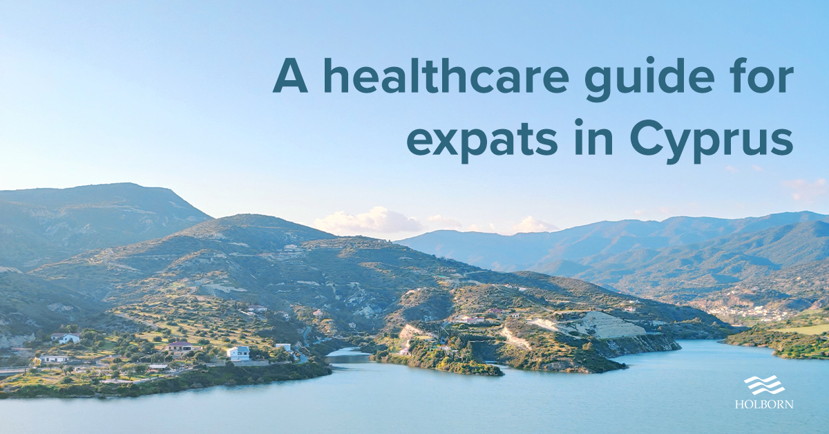 Healthcare guide for expats in Cyprus Holborn Assets Cyprus
