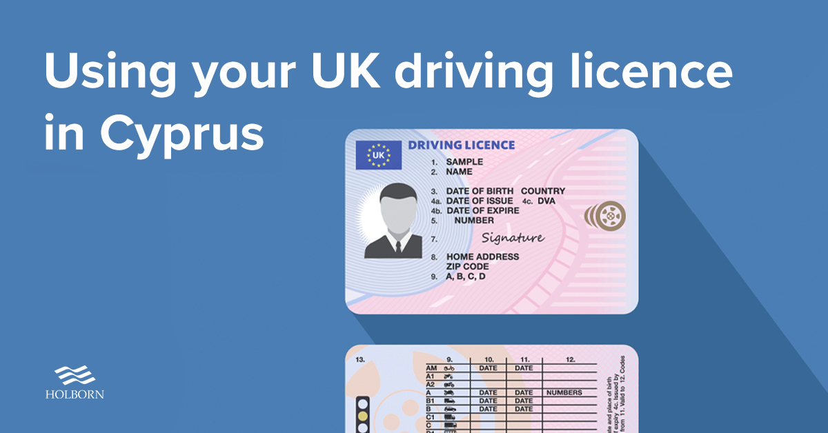 Using your UK driving licence in Cyprus Holborn Assets Cyprus